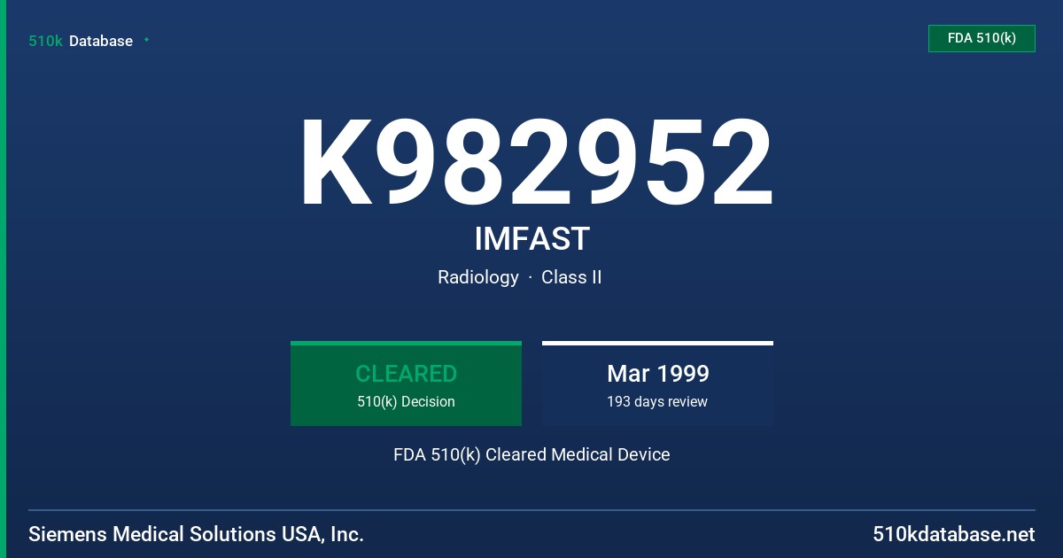 K982952 IMFAST FDA 510(k) Cleared Medical Device