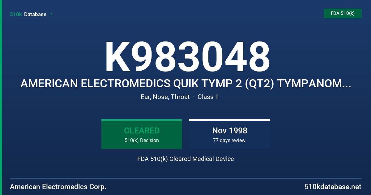 K983048 AMERICAN ELECTROMEDICS QUIK TYMP 2 (QT2) TYMPANOMETER/AUDIOMETER WITH INTEGRAL PRINTER FDA 510(k) Cleared Medical Device