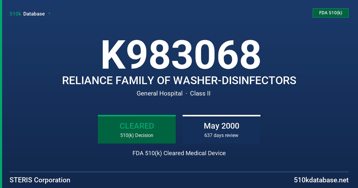 K983068 RELIANCE FAMILY OF WASHER-DISINFECTORS FDA 510(k) Cleared Medical Device