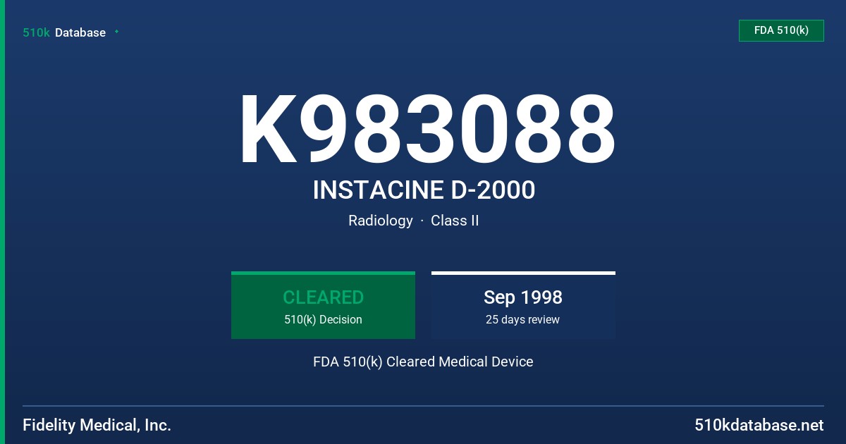 K983088 INSTACINE D-2000 FDA 510(k) Cleared Medical Device