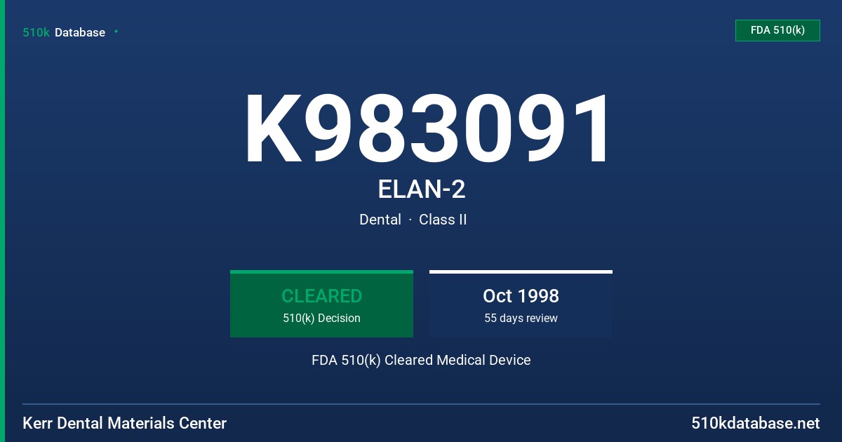 K983091 ELAN-2 FDA 510(k) Cleared Medical Device