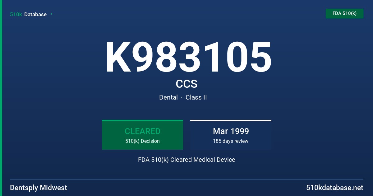 K983105 CCS FDA 510(k) Cleared Medical Device