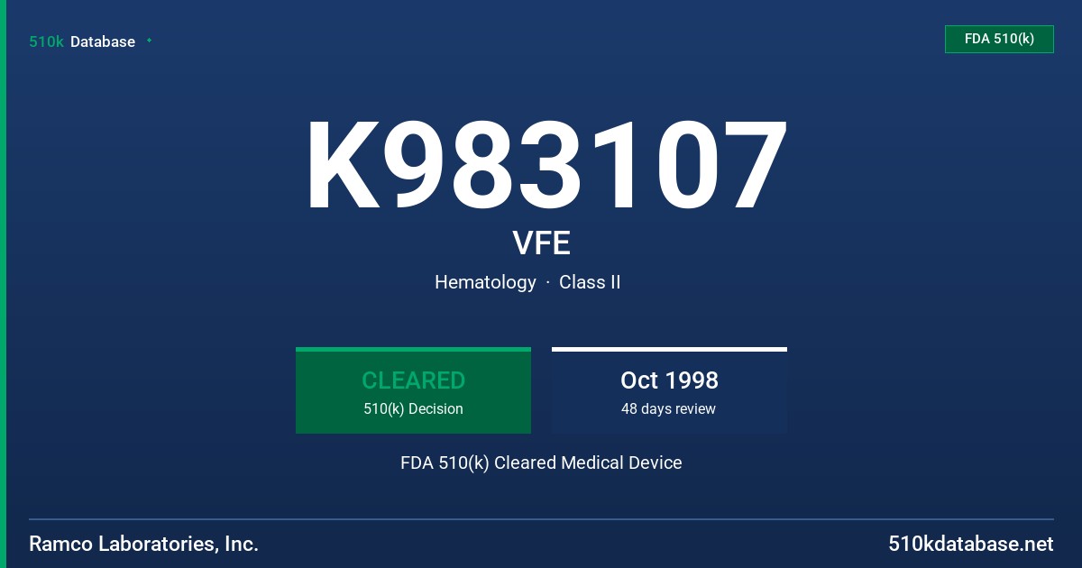 K983107 VFE FDA 510(k) Cleared Medical Device