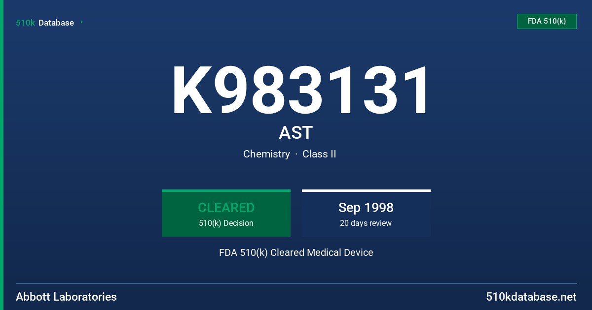 K983131 AST FDA 510(k) Cleared Medical Device