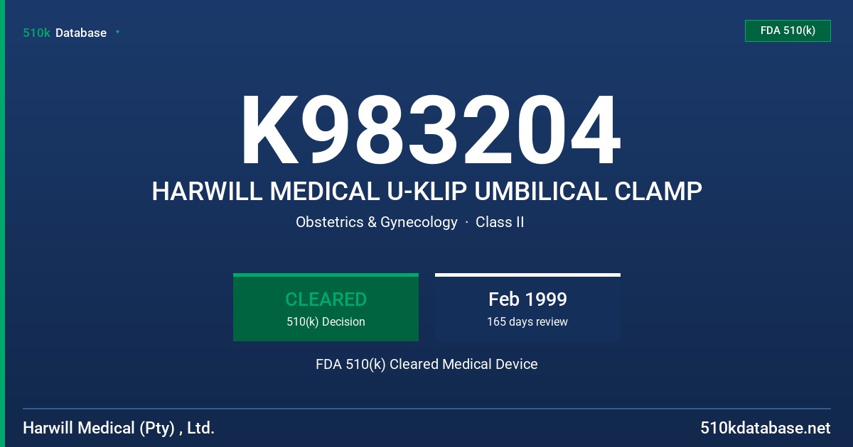 K983204 HARWILL MEDICAL U-KLIP UMBILICAL CLAMP FDA 510(k) Cleared Medical Device