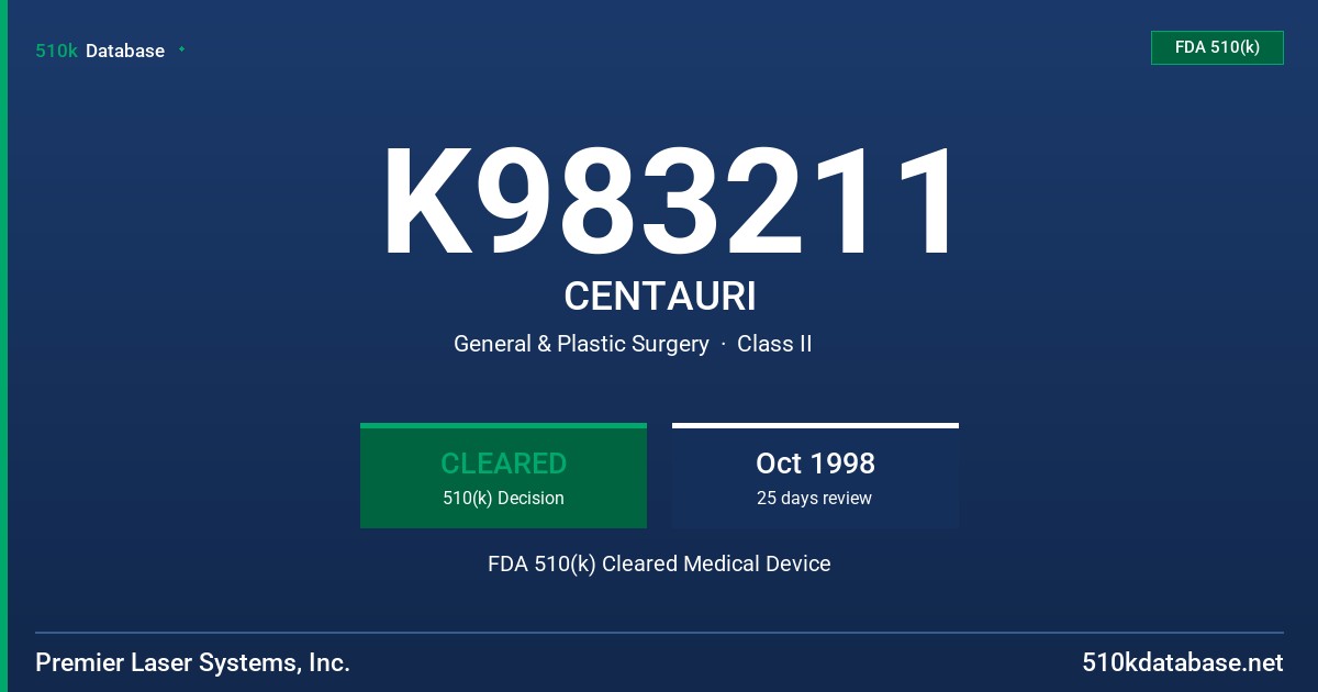 K983211 CENTAURI FDA 510(k) Cleared Medical Device