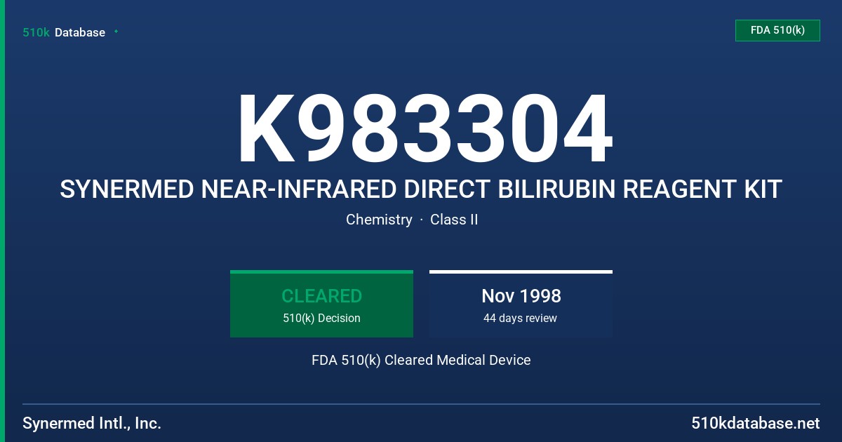 K983304 SYNERMED NEAR-INFRARED DIRECT BILIRUBIN REAGENT KIT FDA 510(k) Cleared Medical Device