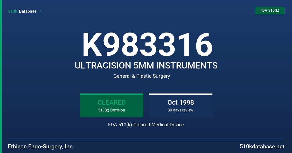 K983316 ULTRACISION 5MM INSTRUMENTS FDA 510(k) Cleared Medical Device