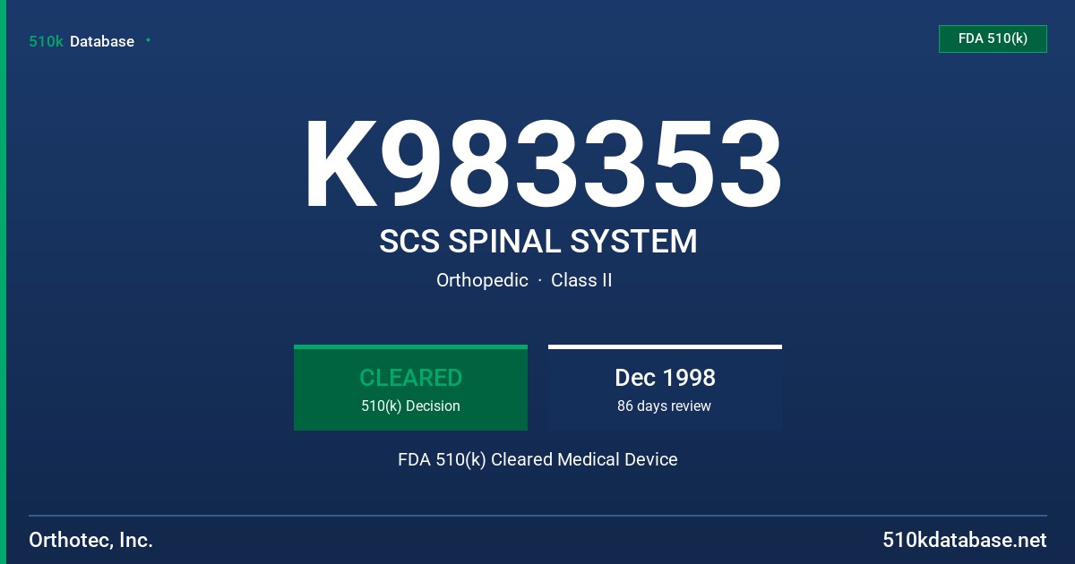 K983353 SCS SPINAL SYSTEM FDA 510(k) Cleared Medical Device