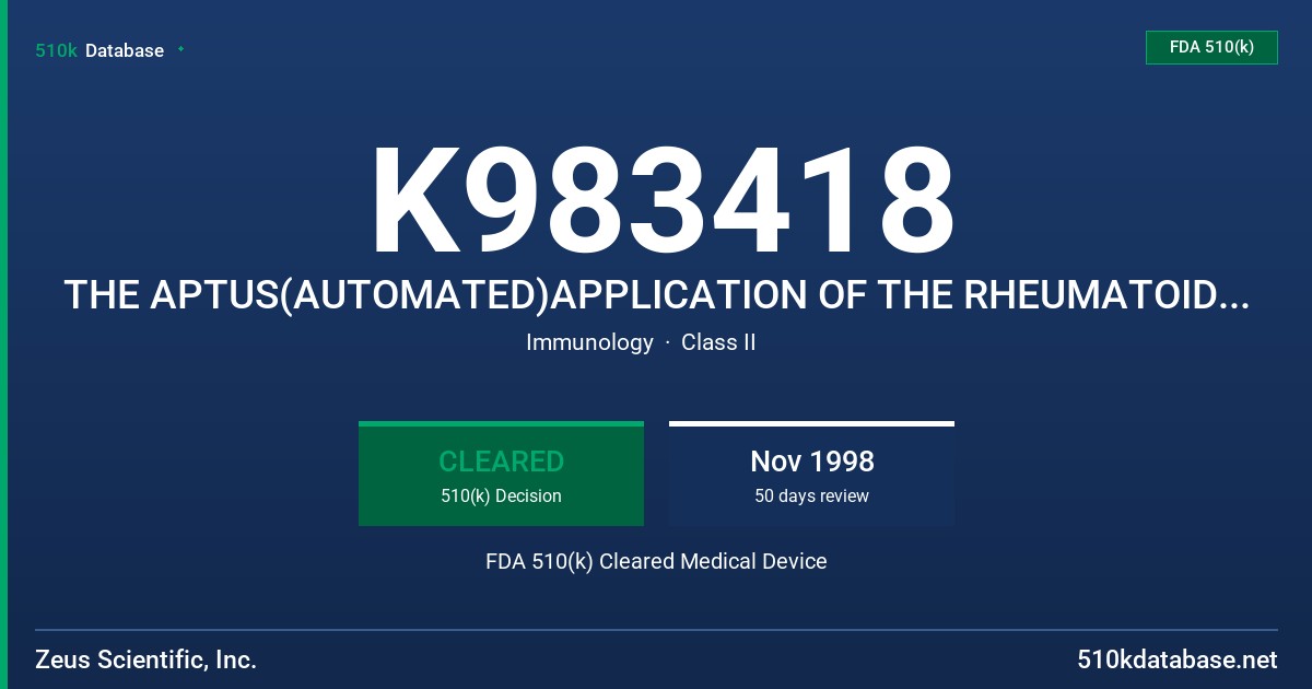 K983418 THE APTUS(AUTOMATED)APPLICATION OF THE RHEUMATOID FACTOR IGM ELISA TEST SYSTEM. AN ENZYME LINKED IMMUNOSORBENT ASSAY(EL FDA 510(k) Cleared Medical Device