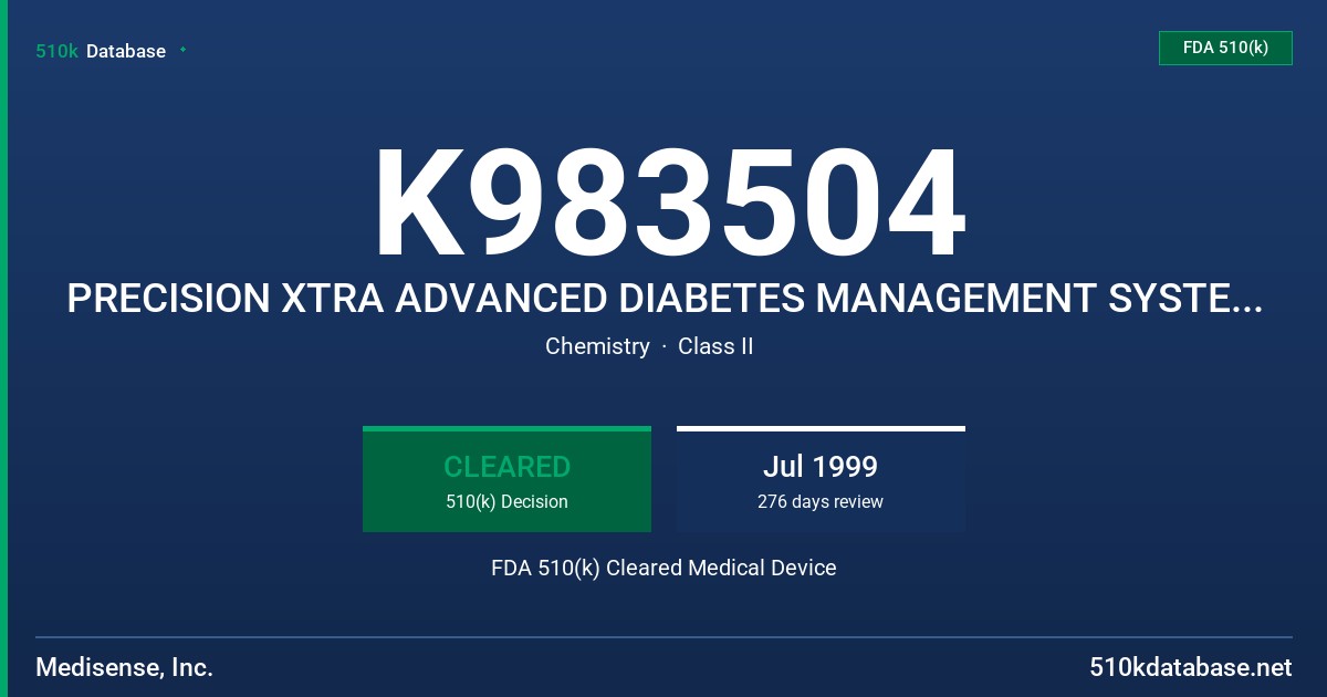 K983504 PRECISION XTRA ADVANCED DIABETES MANAGEMENT SYSTEM, PRECISION BLOOD GLUCOSE TEST STRIPS, PRECISION XTRA B-KETONE TEST ST FDA 510(k) Cleared Medical Device