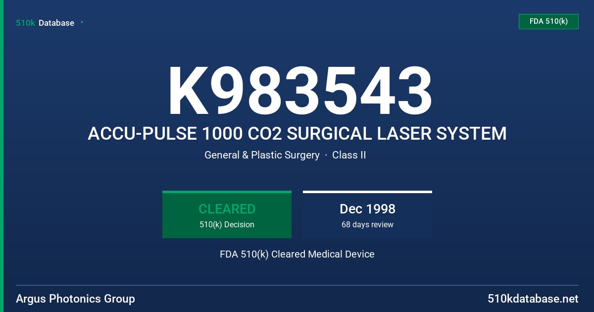 K983543 ACCU-PULSE 1000 CO2 SURGICAL LASER SYSTEM FDA 510(k) Cleared Medical Device