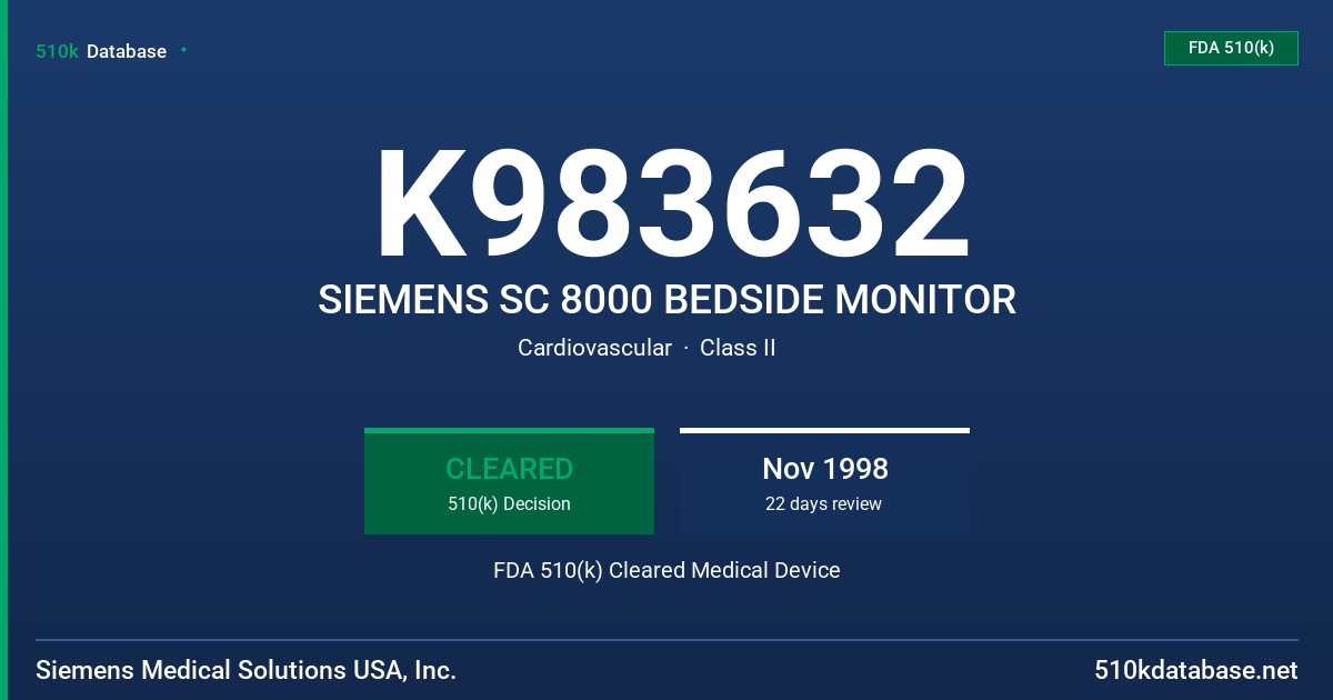 K983632 SIEMENS SC 8000 BEDSIDE MONITOR FDA 510(k) Cleared Medical Device