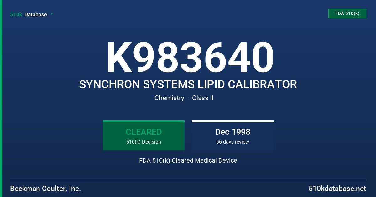 K983640 SYNCHRON SYSTEMS LIPID CALIBRATOR FDA 510(k) Cleared Medical Device