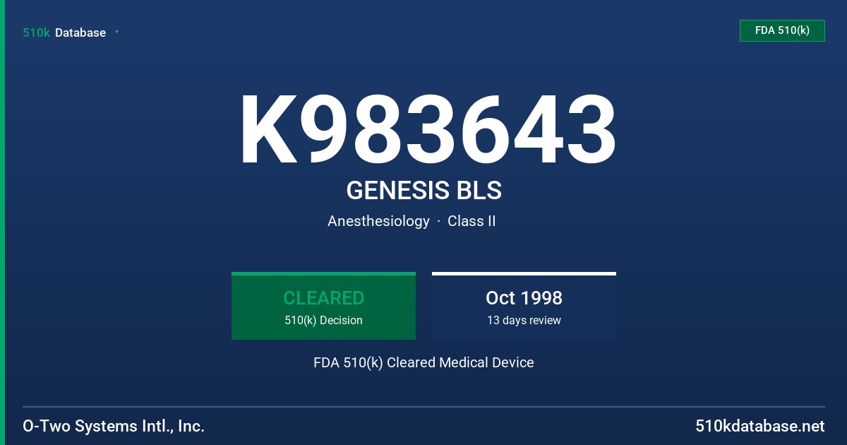 K983643 GENESIS BLS FDA 510(k) Cleared Medical Device