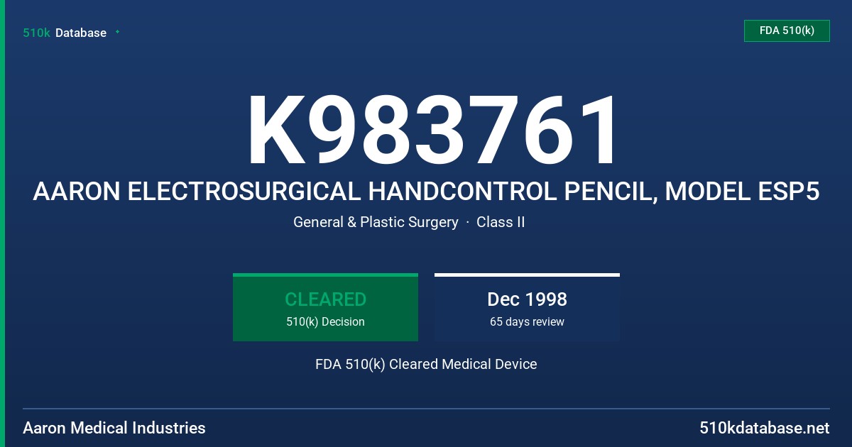 K983761 AARON ELECTROSURGICAL HANDCONTROL PENCIL, MODEL ESP5 FDA 510(k) Cleared Medical Device