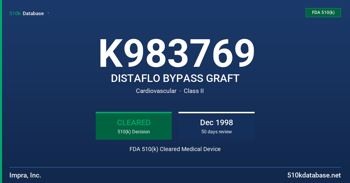 K983769 DISTAFLO BYPASS GRAFT FDA 510(k) Cleared Medical Device