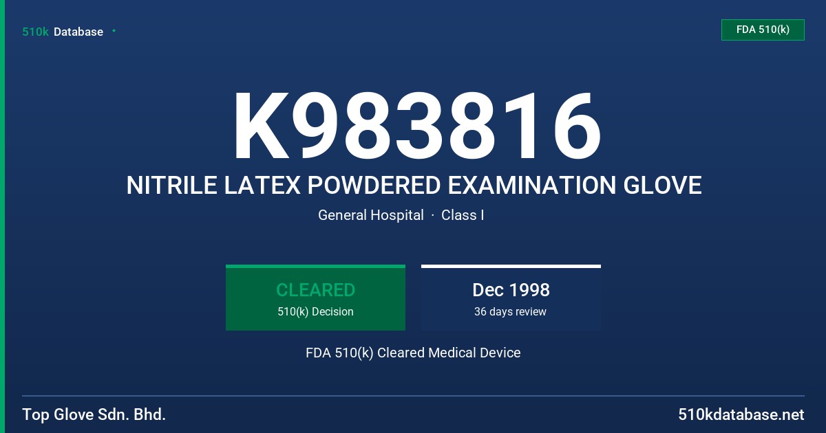 K983816 NITRILE LATEX POWDERED EXAMINATION GLOVE FDA 510(k) Cleared Medical Device