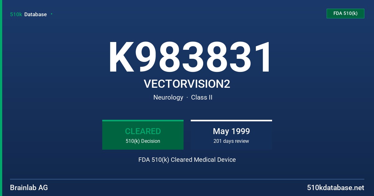 K983831 VECTORVISION2 FDA 510(k) Cleared Medical Device