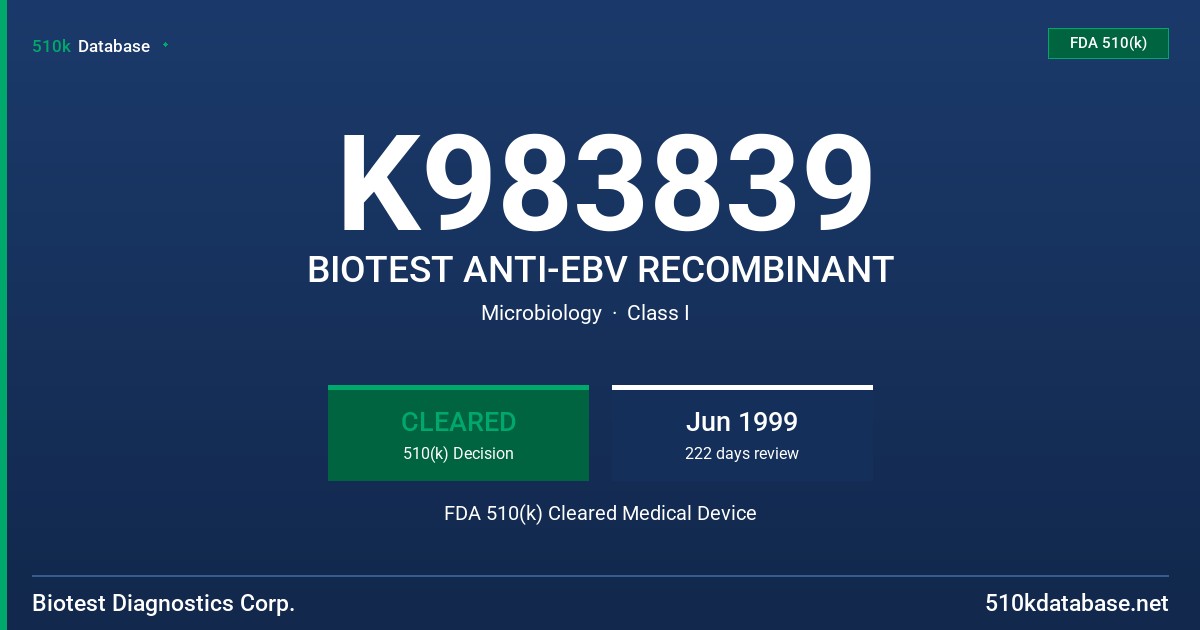 K983839 BIOTEST ANTI-EBV RECOMBINANT FDA 510(k) Cleared Medical Device