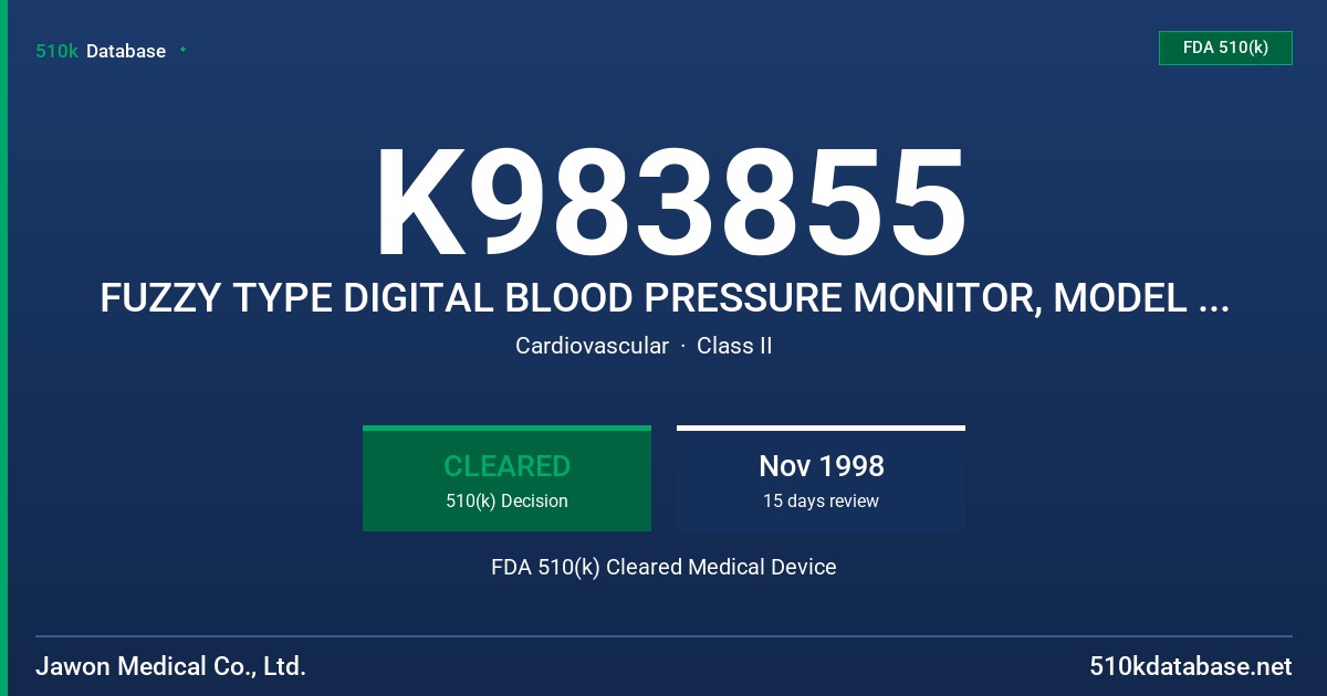 K983855 FUZZY TYPE DIGITAL BLOOD PRESSURE MONITOR, MODEL #'S HD-1000S & HD-2000F FDA 510(k) Cleared Medical Device