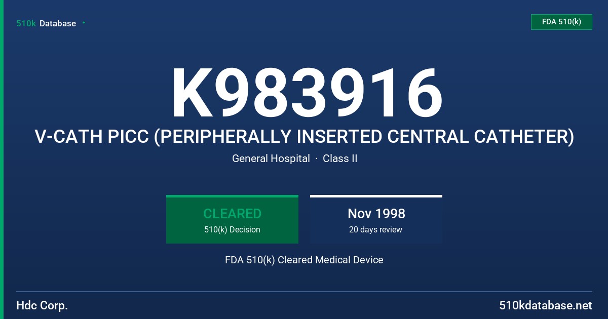 K983916 V-CATH PICC (PERIPHERALLY INSERTED CENTRAL CATHETER) FDA 510(k) Cleared Medical Device