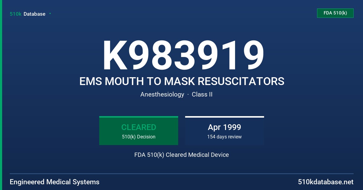 K983919 EMS MOUTH TO MASK RESUSCITATORS FDA 510(k) Cleared Medical Device