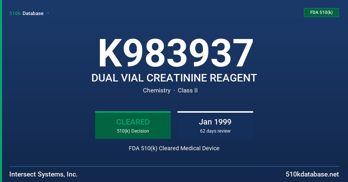K983937 DUAL VIAL CREATININE REAGENT FDA 510(k) Cleared Medical Device