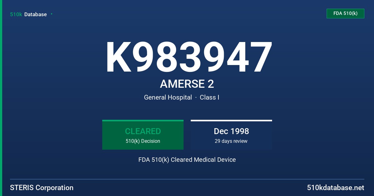 K983947 AMERSE 2 FDA 510(k) Cleared Medical Device