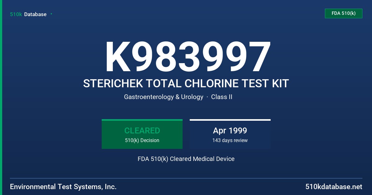 K983997 STERICHEK TOTAL CHLORINE TEST KIT FDA 510(k) Cleared Medical Device