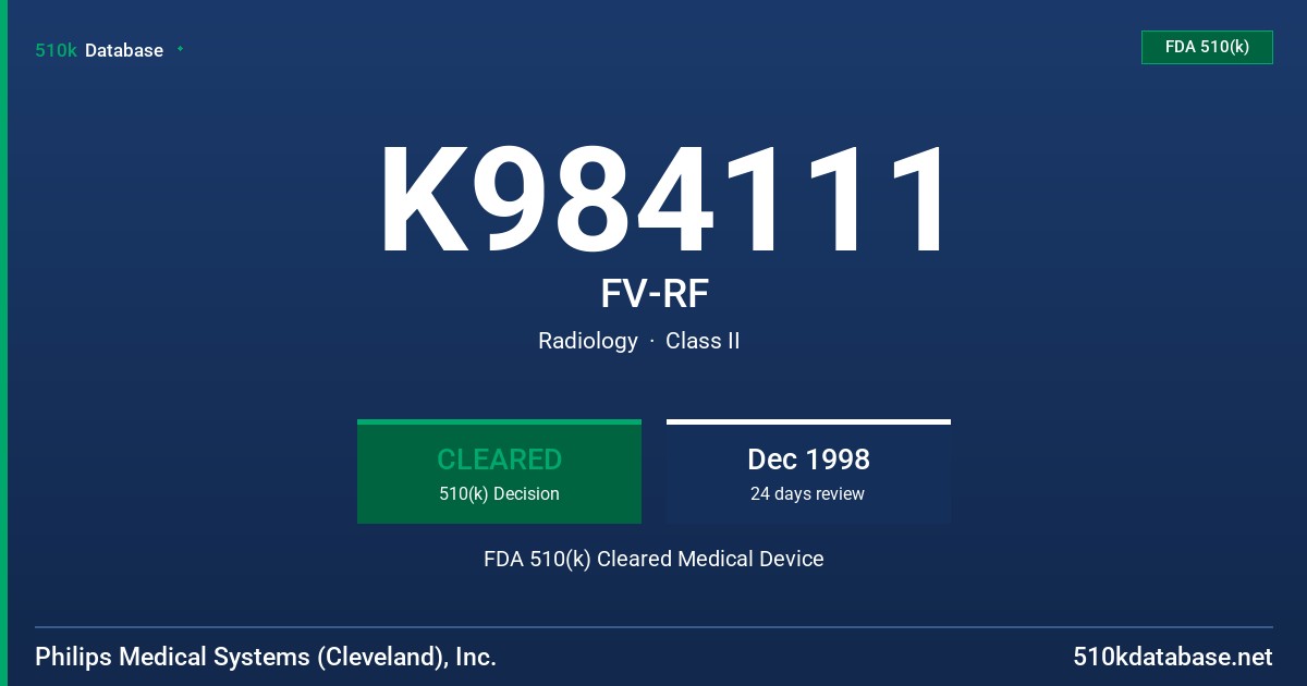 K984111 FV-RF FDA 510(k) Cleared Medical Device