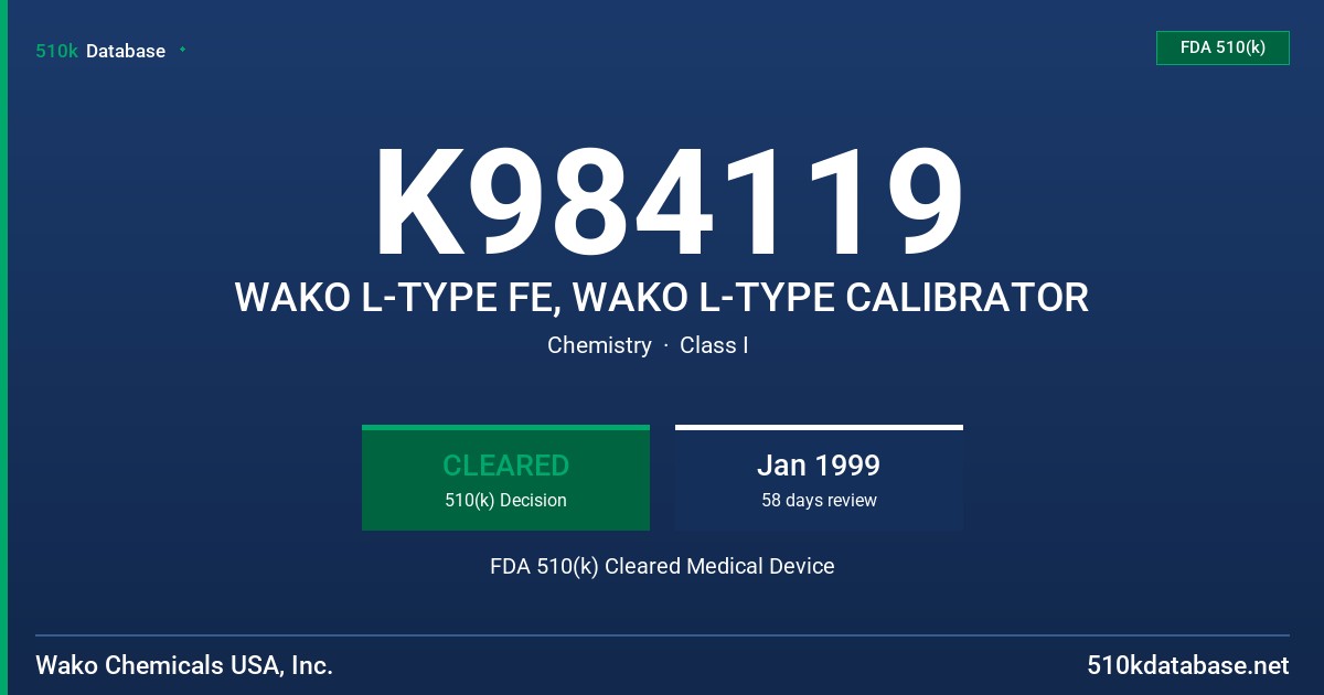 K984119 WAKO L-TYPE FE, WAKO L-TYPE CALIBRATOR FDA 510(k) Cleared Medical Device