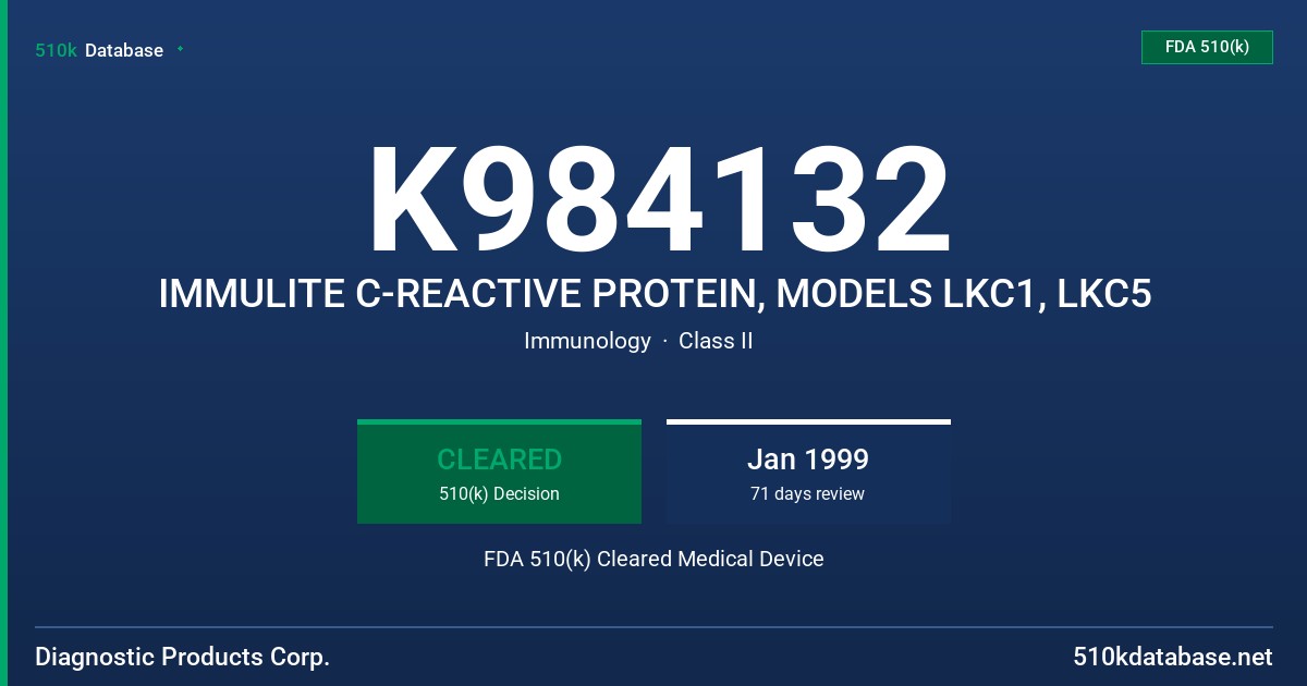 K984132 IMMULITE C-REACTIVE PROTEIN, MODELS LKC1, LKC5 FDA 510(k) Cleared Medical Device