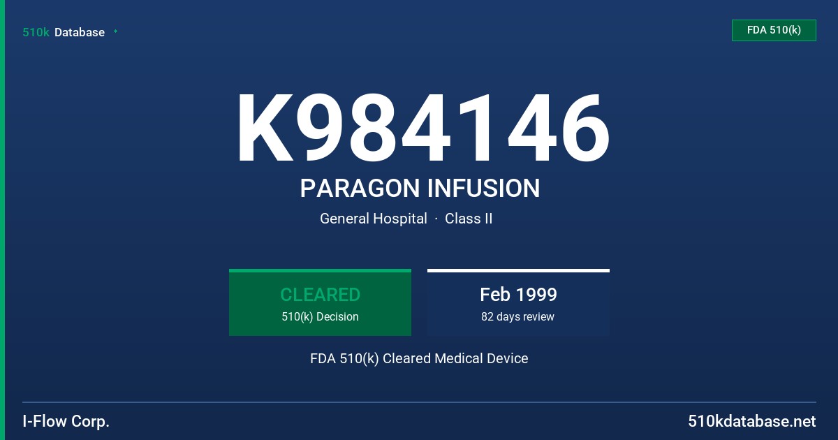 K984146 PARAGON INFUSION FDA 510(k) Cleared Medical Device