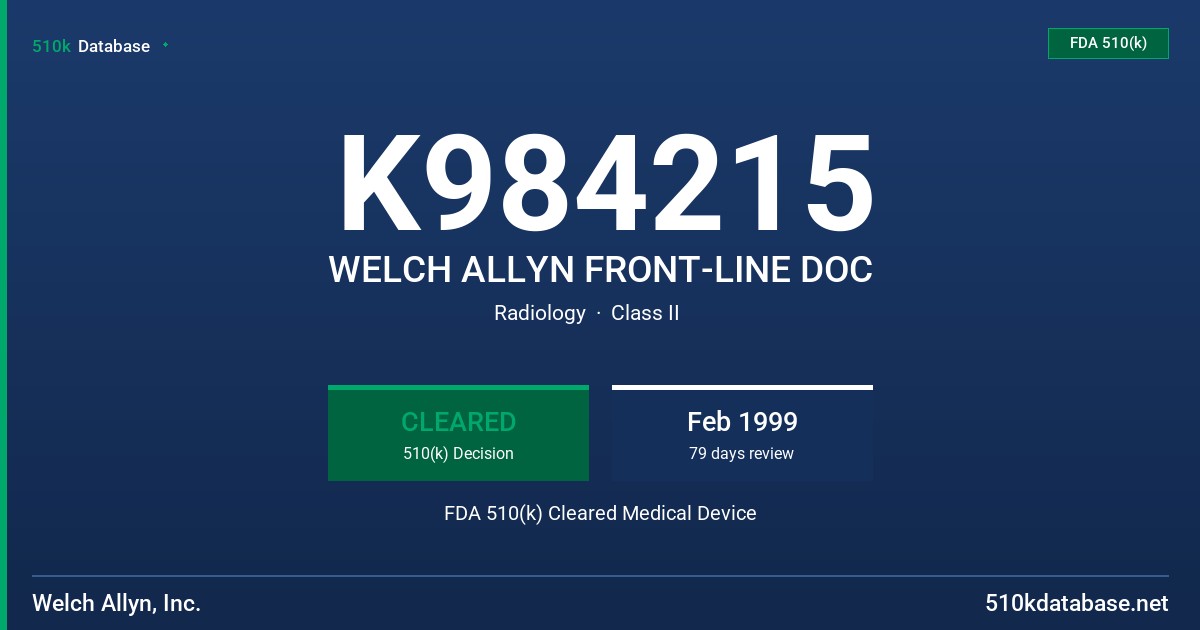K984215 WELCH ALLYN FRONT-LINE DOC FDA 510(k) Cleared Medical Device