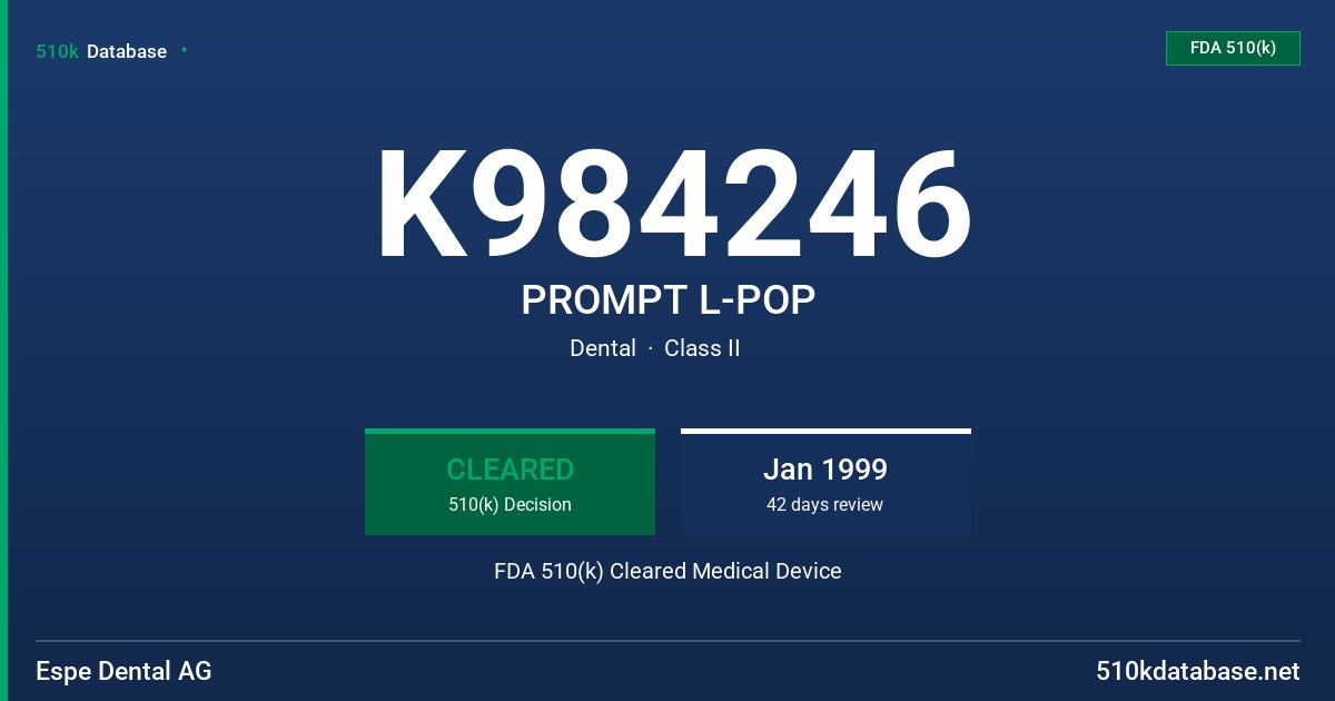K984246 PROMPT L-POP FDA 510(k) Cleared Medical Device