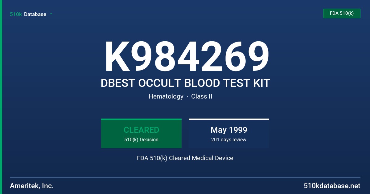 K984269 DBEST OCCULT BLOOD TEST KIT FDA 510(k) Cleared Medical Device