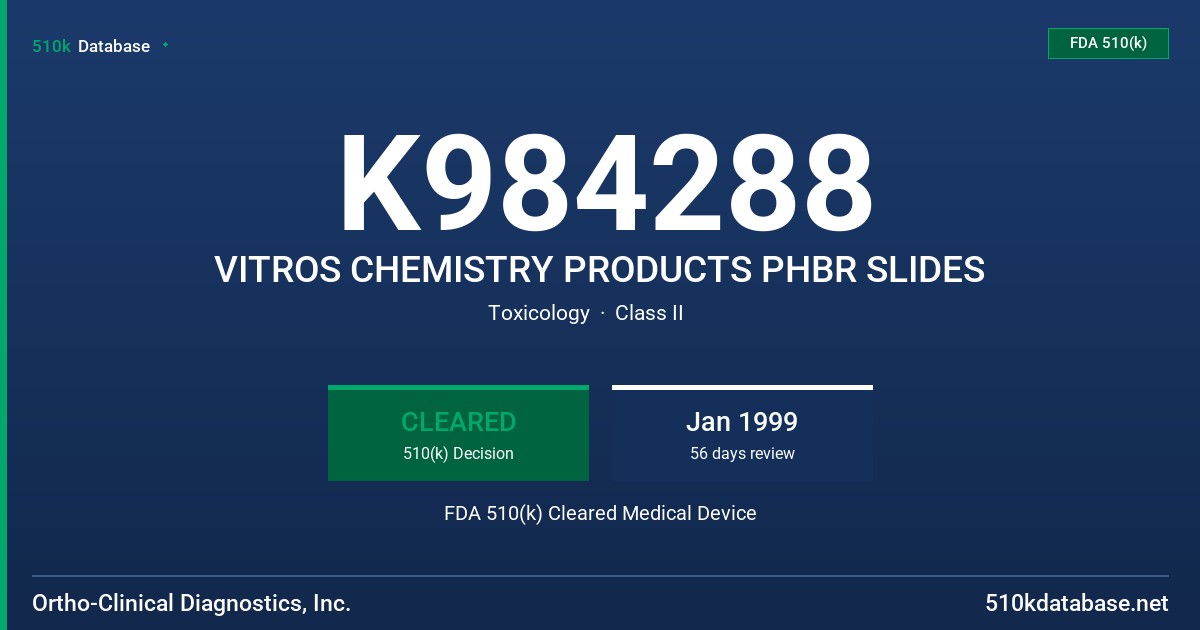 K984288 VITROS CHEMISTRY PRODUCTS PHBR SLIDES FDA 510(k) Cleared Medical Device