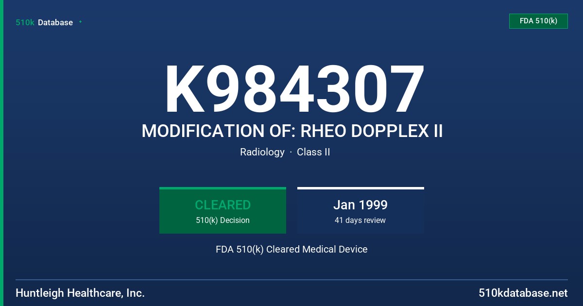 K984307 MODIFICATION OF: RHEO DOPPLEX II FDA 510(k) Cleared Medical Device
