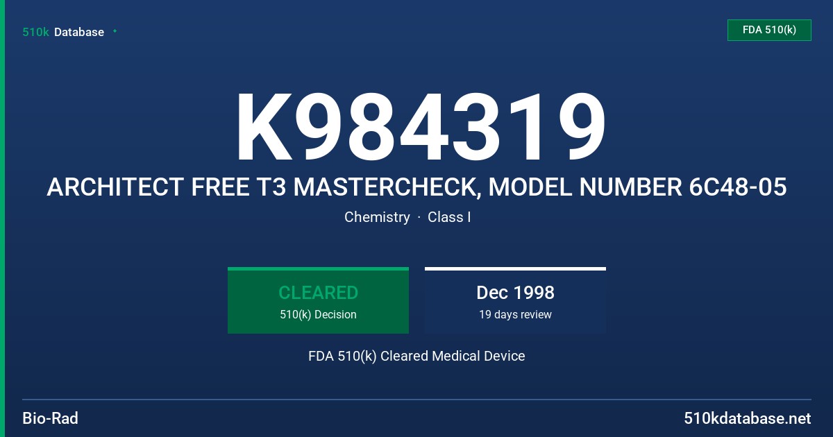 K984319 ARCHITECT FREE T3 MASTERCHECK, MODEL NUMBER 6C48-05 FDA 510(k) Cleared Medical Device