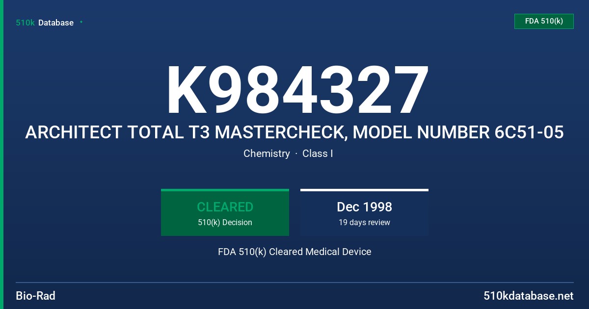 K984327 ARCHITECT TOTAL T3 MASTERCHECK, MODEL NUMBER 6C51-05 FDA 510(k) Cleared Medical Device