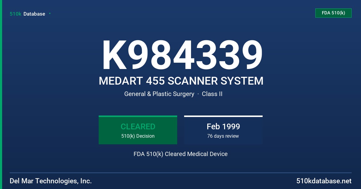 K984339 MEDART 455 SCANNER SYSTEM FDA 510(k) Cleared Medical Device