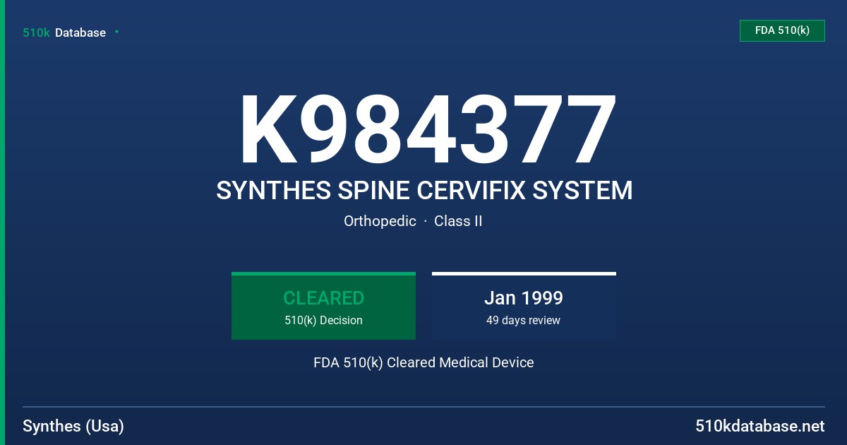 K984377 SYNTHES SPINE CERVIFIX SYSTEM FDA 510(k) Cleared Medical Device