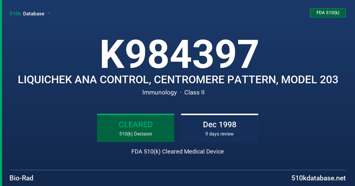 K984397 LIQUICHEK ANA CONTROL, CENTROMERE PATTERN, MODEL 203 FDA 510(k) Cleared Medical Device