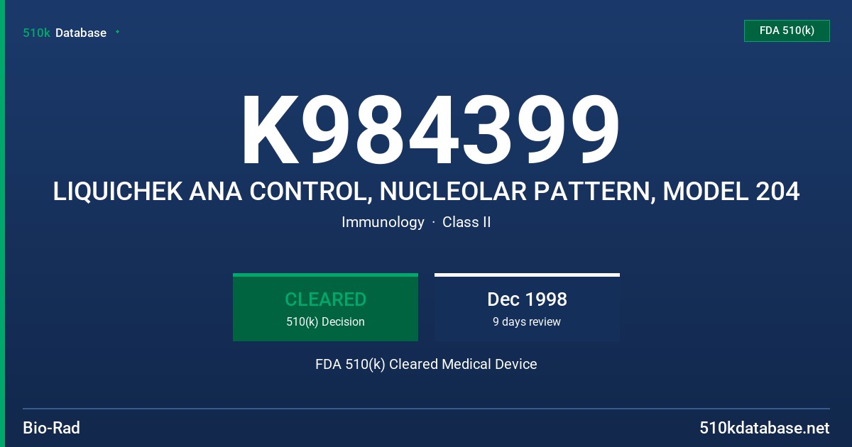 K984399 LIQUICHEK ANA CONTROL, NUCLEOLAR PATTERN, MODEL 204 FDA 510(k) Cleared Medical Device