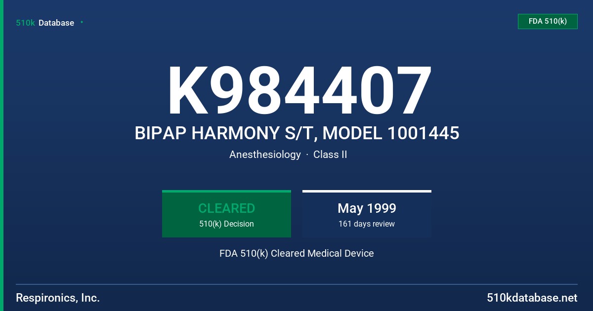 K984407 BIPAP HARMONY S/T, MODEL 1001445 FDA 510(k) Cleared Medical Device