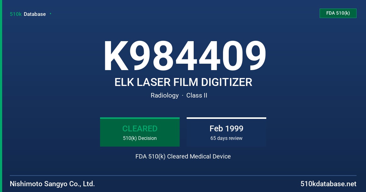 K984409 ELK LASER FILM DIGITIZER FDA 510(k) Cleared Medical Device