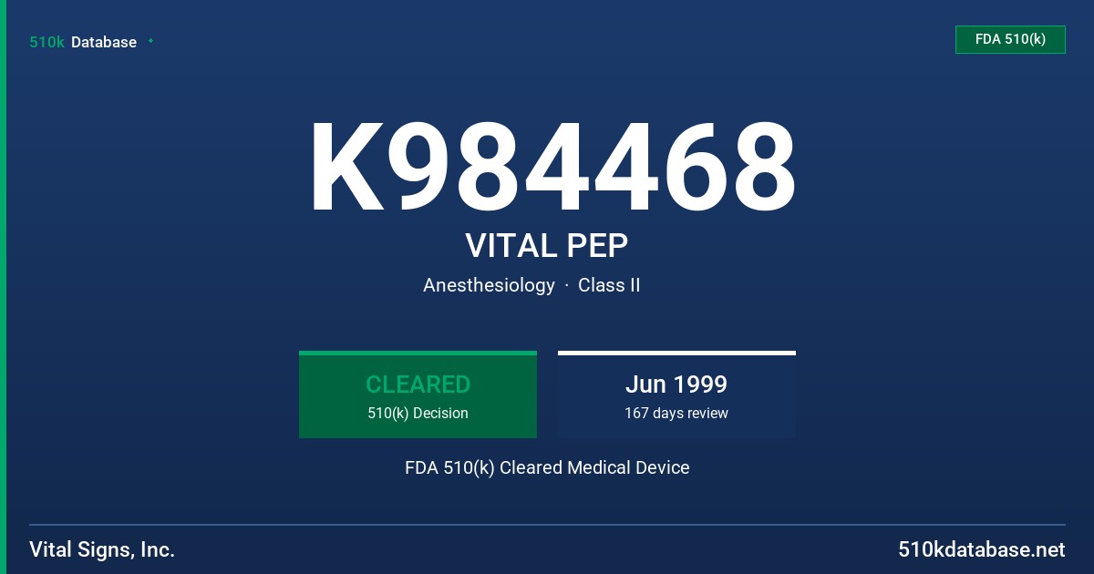 K984468 VITAL PEP FDA 510(k) Cleared Medical Device