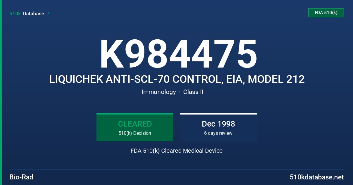 K984475 LIQUICHEK ANTI-SCL-70 CONTROL, EIA, MODEL 212 FDA 510(k) Cleared Medical Device