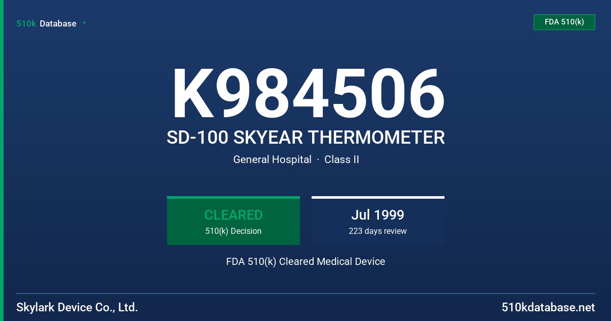 K984506 SD-100 SKYEAR THERMOMETER FDA 510(k) Cleared Medical Device
